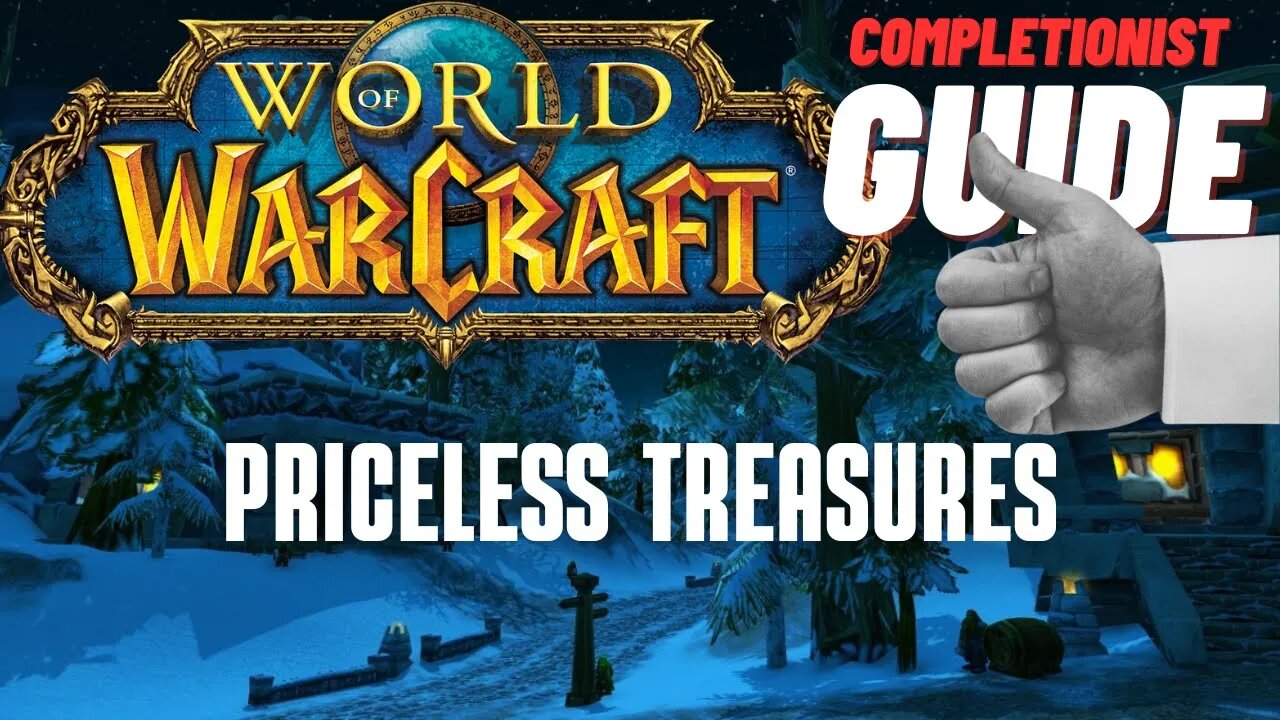 Priceless Treasures World of Warcraft