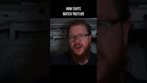 How Chefs Watch Youtube