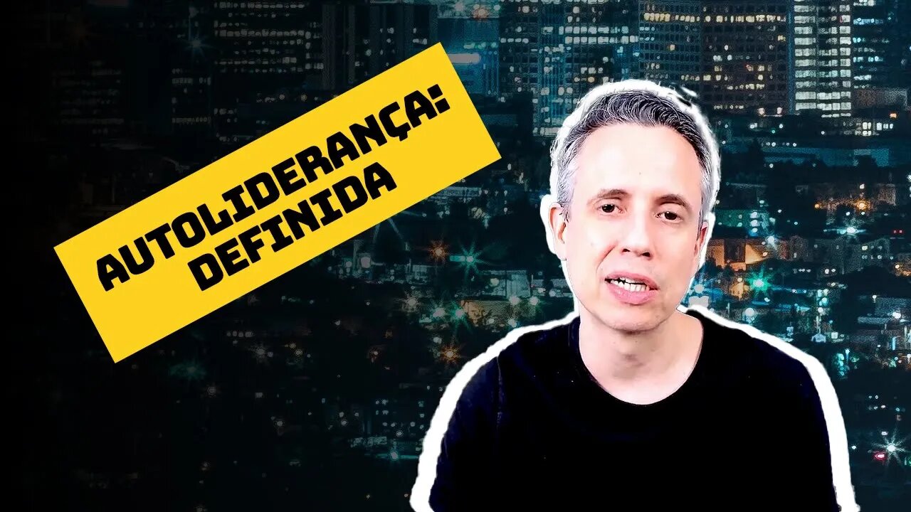 Definindo Autoliderança - O Caminho Para A Liderança De Elite