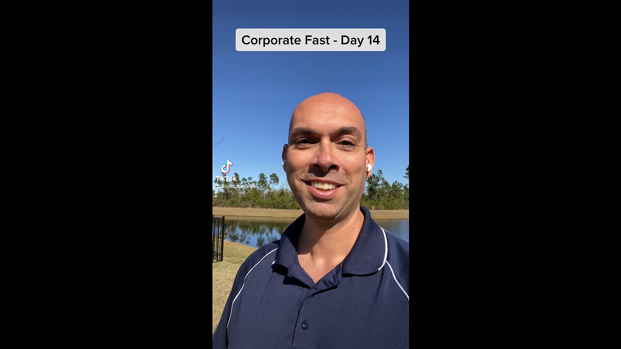 Corporate Fast - Day 14