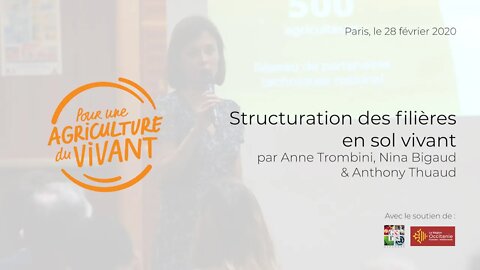 Structuration des filières en sol vivant, par Anne Trombini, Nina Bigaud & Anthony Thuaud