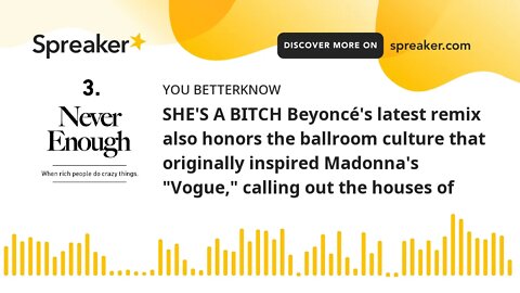 SHE'S A BITCH Beyoncé's latest remix also honors the ballroom culture that originally inspired Madon