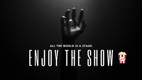 Enjoy the show