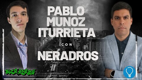 Entrevista a Pablo Muñoz Iturrieta por Neradros