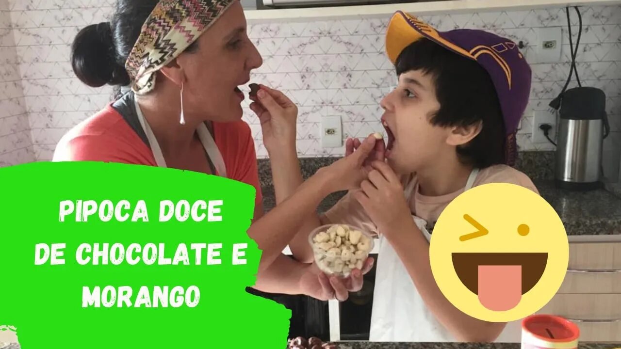 PIPOCA DE CHOCOLATE E MORANGO - PARA ASSISTIR AQUELE FILME LEGAL OU FESTA JUNINA