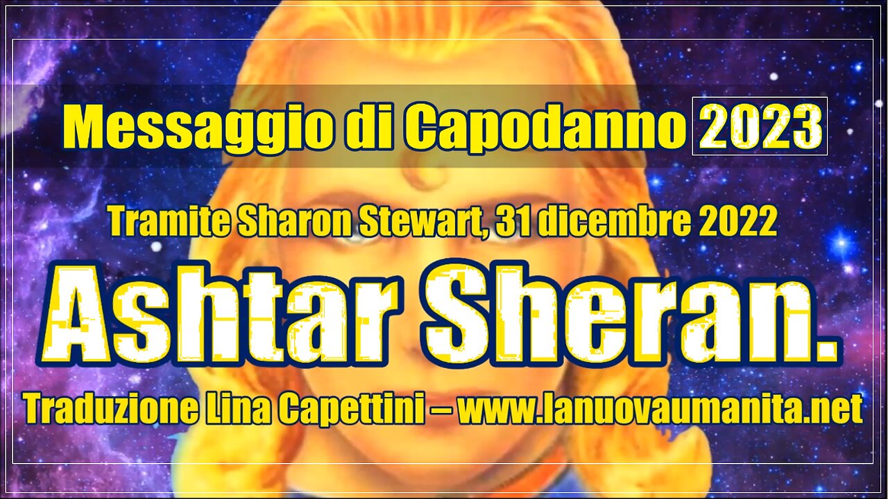 Ashtar Sheran. Messaggio di Capodanno 2023