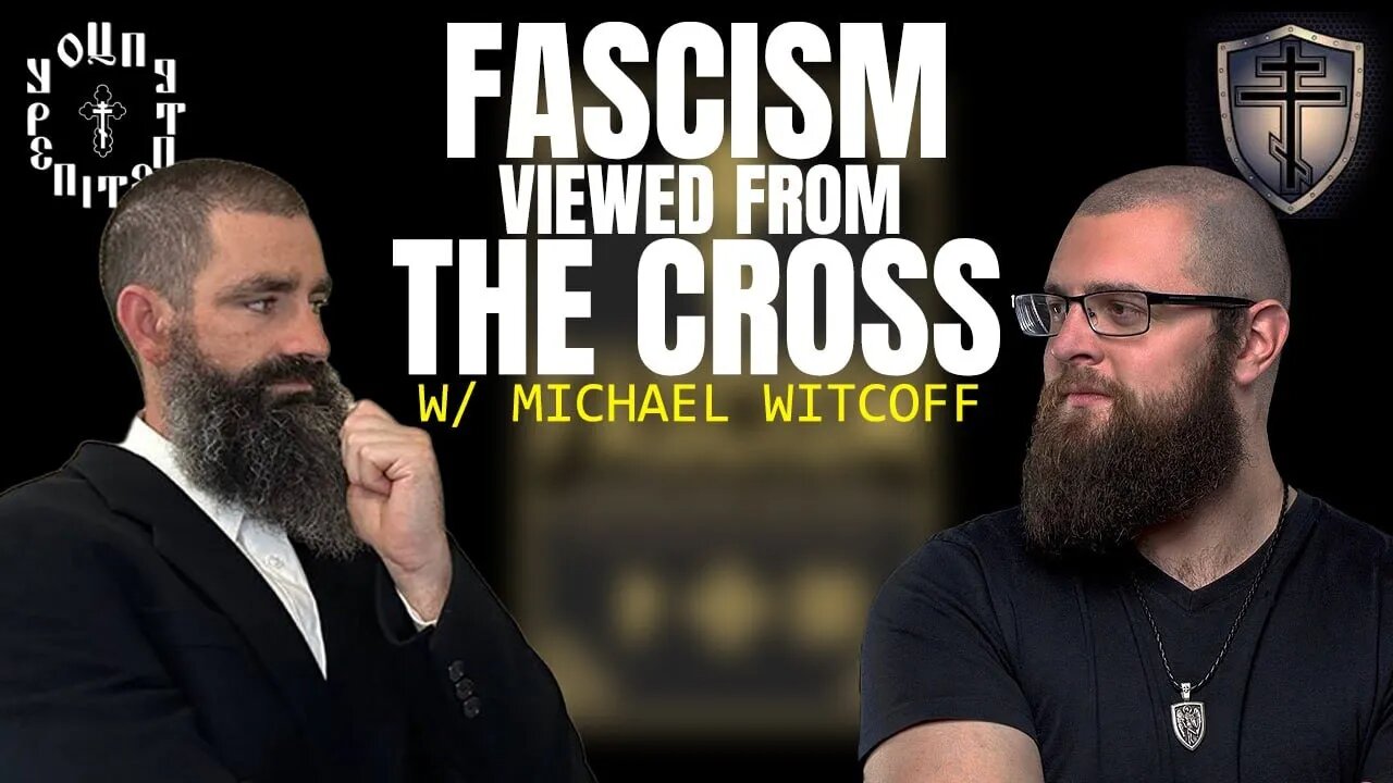 Fascism Viewed From the Cross w/ Michael Witcoff