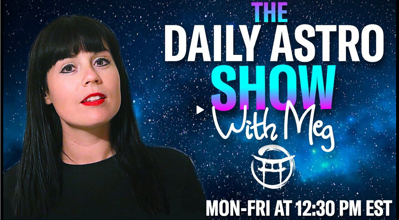 THE DAILY ASTRO SHOW with MEG - OCT 2