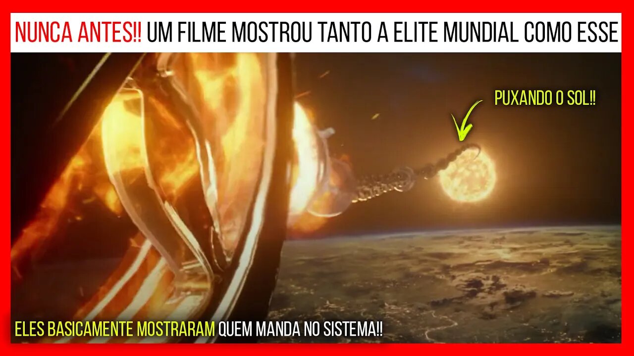 PUXANDO O SOL!? MENSAGEM INTRIGANTE PASSADA POR ESSE FILME
