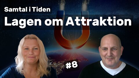 Att manifestera där man vill vara - Samtal i Tiden 8 (Annika & Lennart)