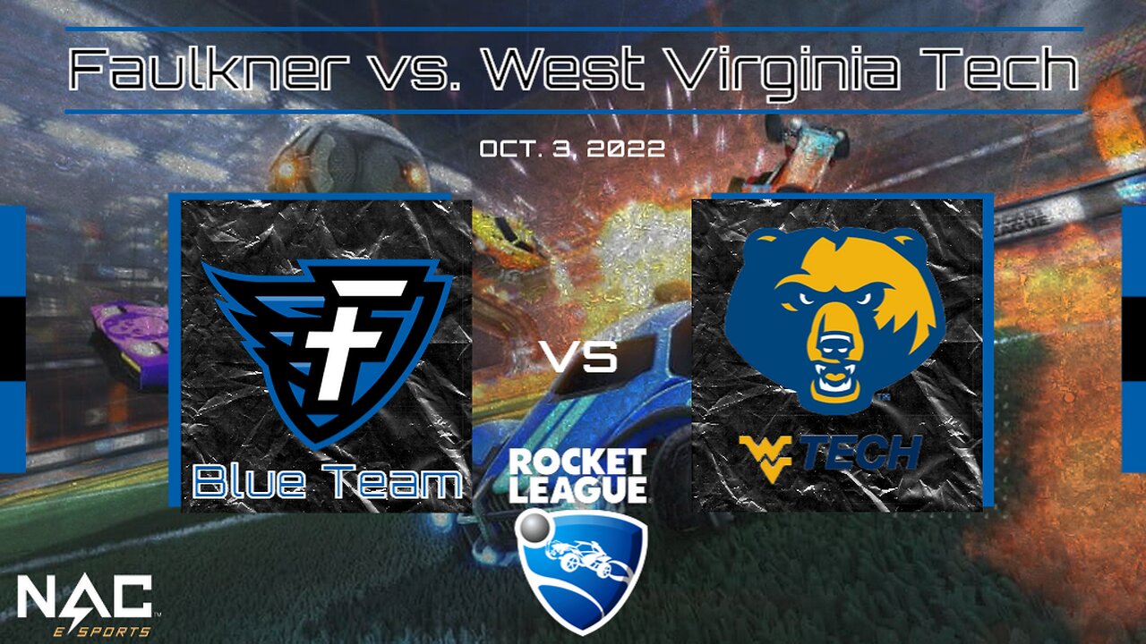 Rocket League- Faulkner Blue vs. West Virginia Tech (10/3/21)