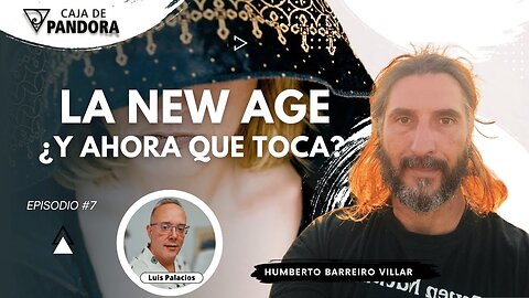 LA NEW AGE. ¿y Ahora que toca? con Humberto Barreiro Villar