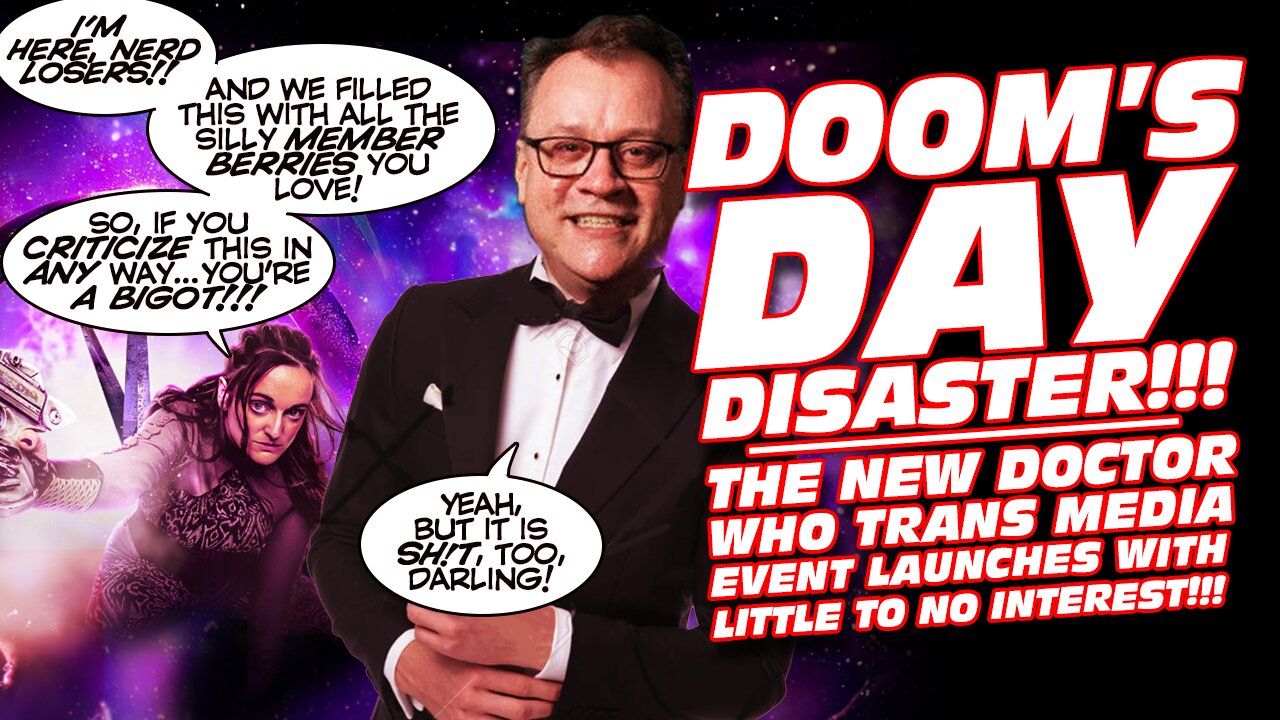 Doom’s Day Disaster!!! The New Doctor Who Trans Media Event Launches With Little To No Interest!!!