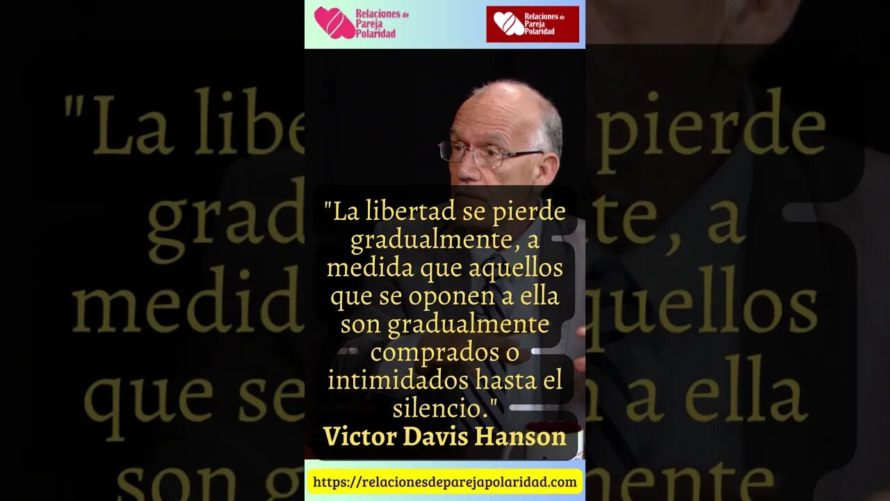 23. La libertad se pierde gradualmente, a medida que aquellos #VictorDavisHanson