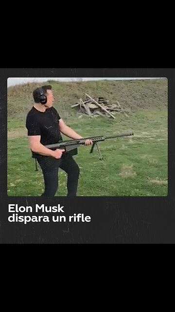 Elon Musk: “Disparando desde la cadera mi Barrett de calibre 50”