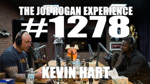 Joe Rogan Experience #1278 - Kevin Hart