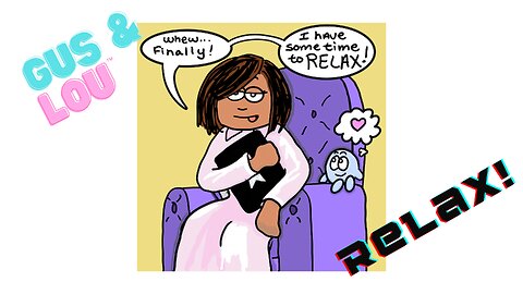Funny Comics: Gus & Lou: Relax