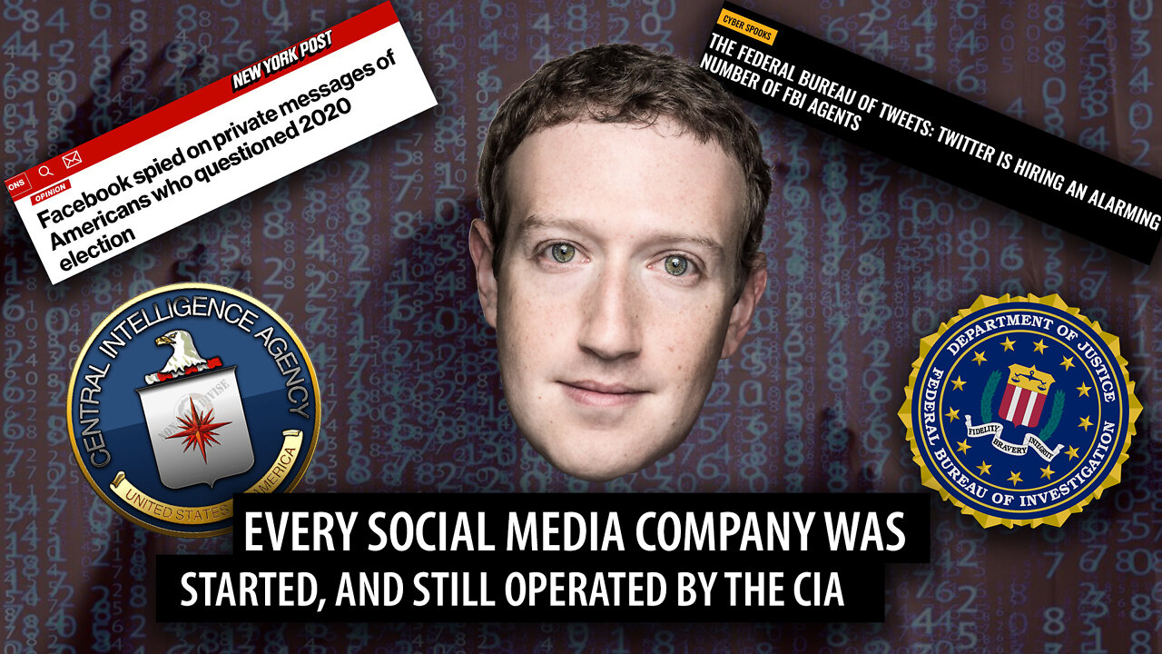 Every Single Social Media Company Was Started by the CIA, and is Still Operated by the CIA Today