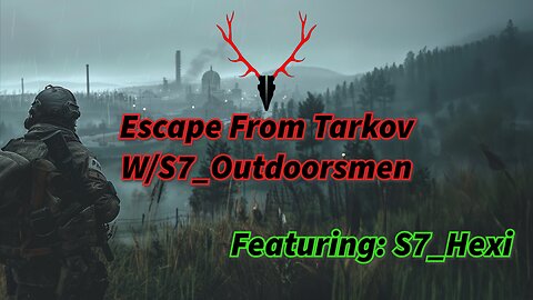 Escape From Tarkov with US! Stream PC Test night!