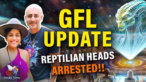 GFL GLOBAL Update 🔥 Reptilian CiaKhar Empire, CABAL's surrender, DUMBS and Black Magic Hijacking 🤯