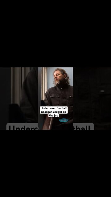 Undercover football hooligan caught on the job - James Bannan