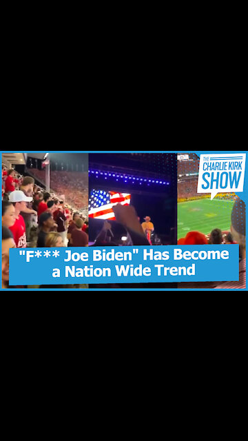 "F*** Joe Biden" Has Become a Nation Wide Trend