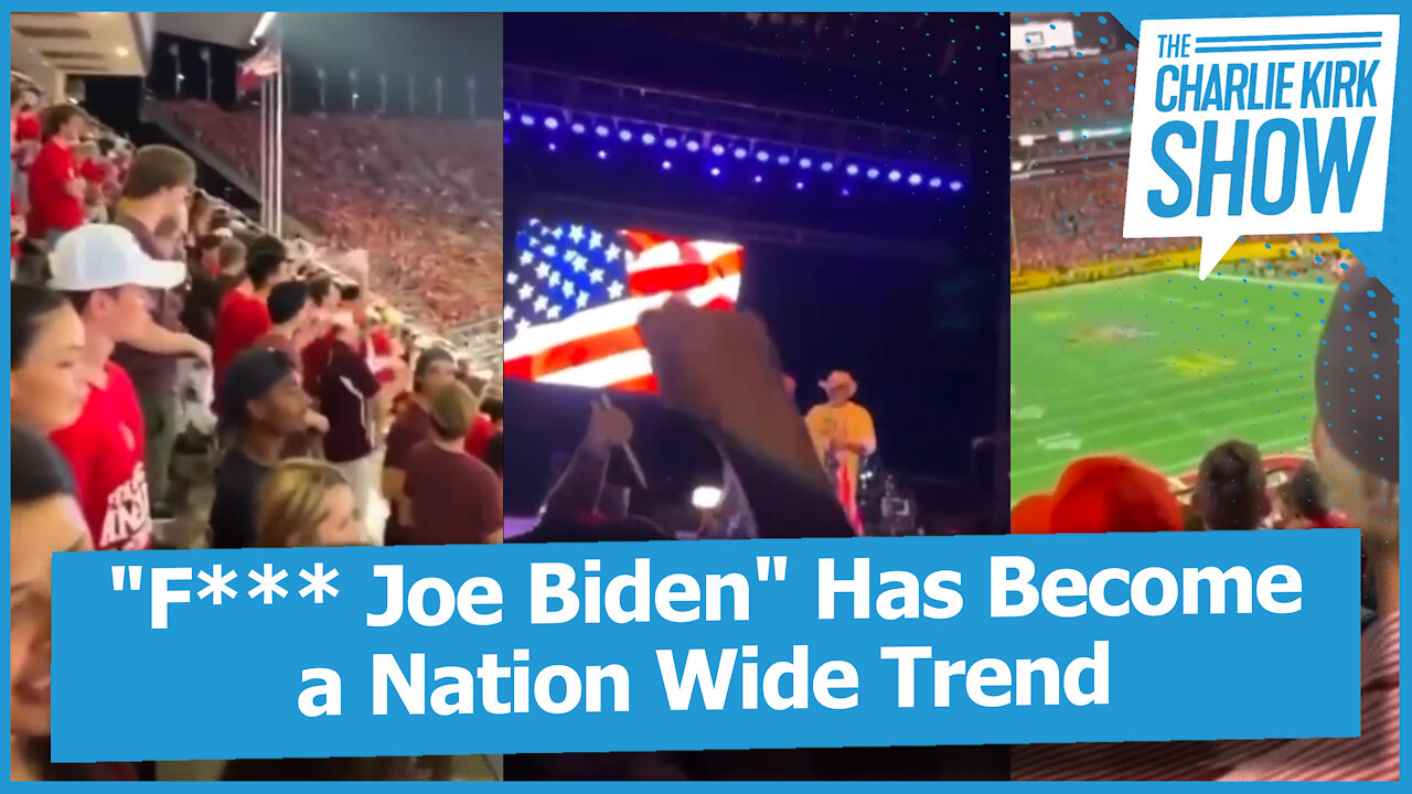 "F*** Joe Biden" Has Become a Nation Wide Trend