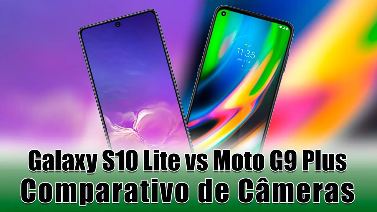 Galaxy S10 Lite vs Moto G9 Plus - Comparativo de Câmeras