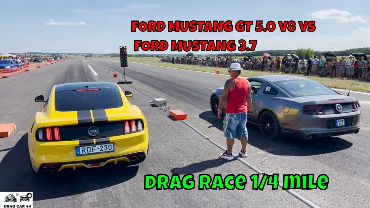 FORD MUSTANG GT 5.0 V8 vs FORD MUSTANG 3.7 227KW drag race 1/4 mile ???? - 4K UHD