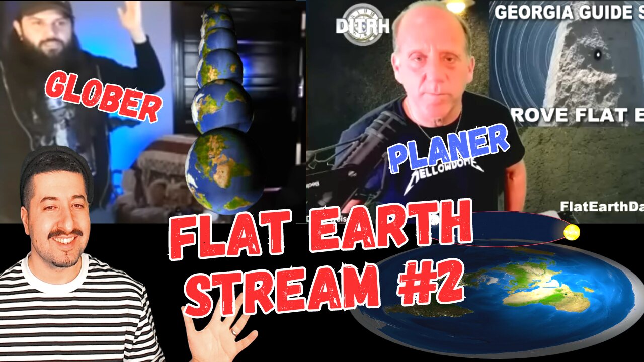 Flat Earth Stream 2