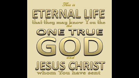 John 17 Read and Explained