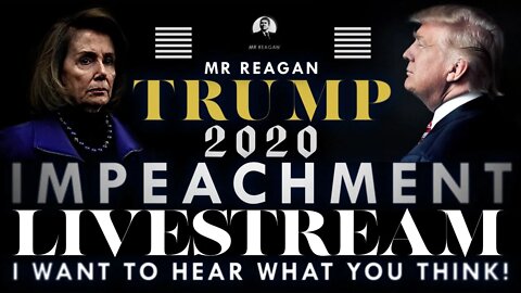 IMPEACHMENT LIVESTREAM