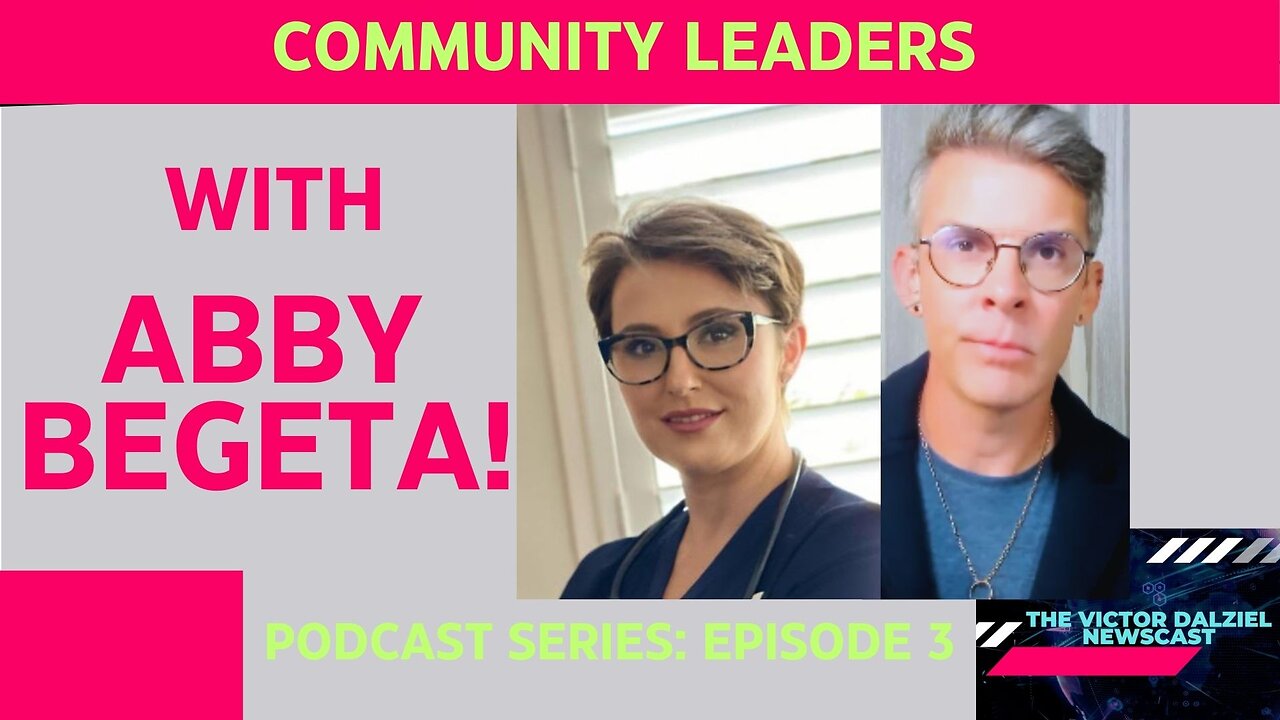 COMMUNITY LEADERS EPISODE THREE: ABBY BEGETA!!