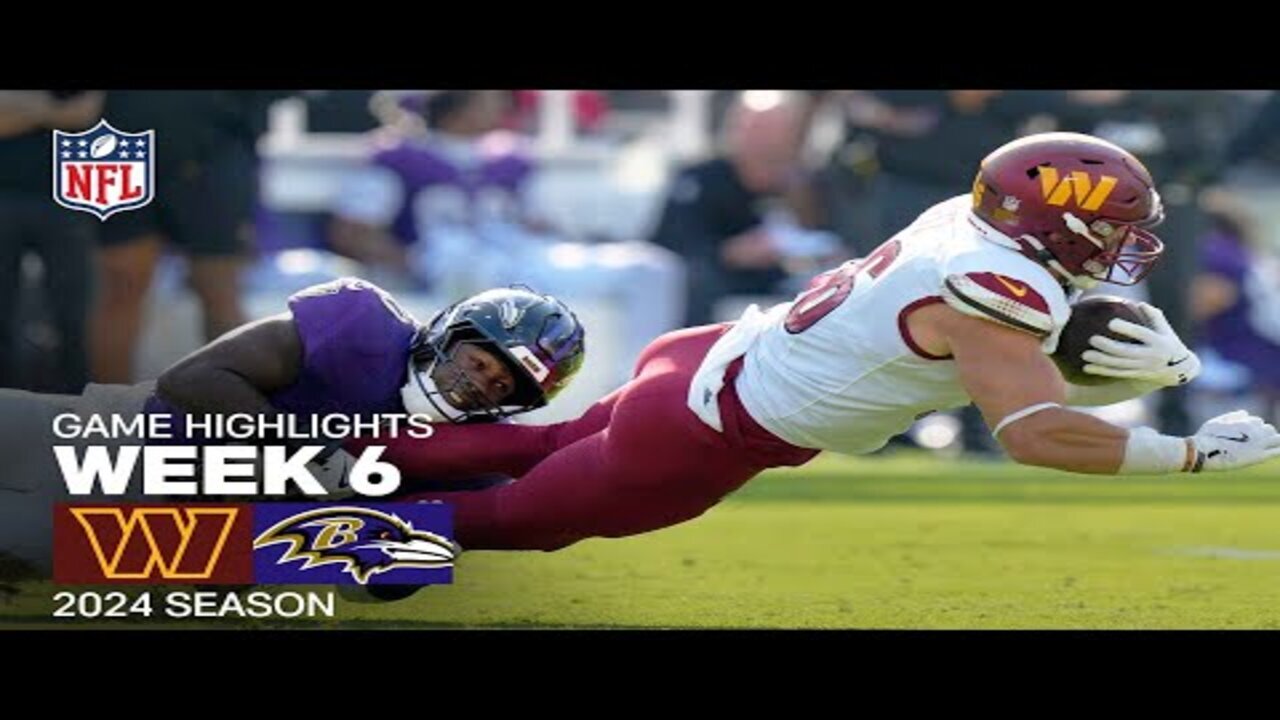 Washington Commanders vs. Baltimore Ravens Game Highlights | NFL 2024 Season Week 6