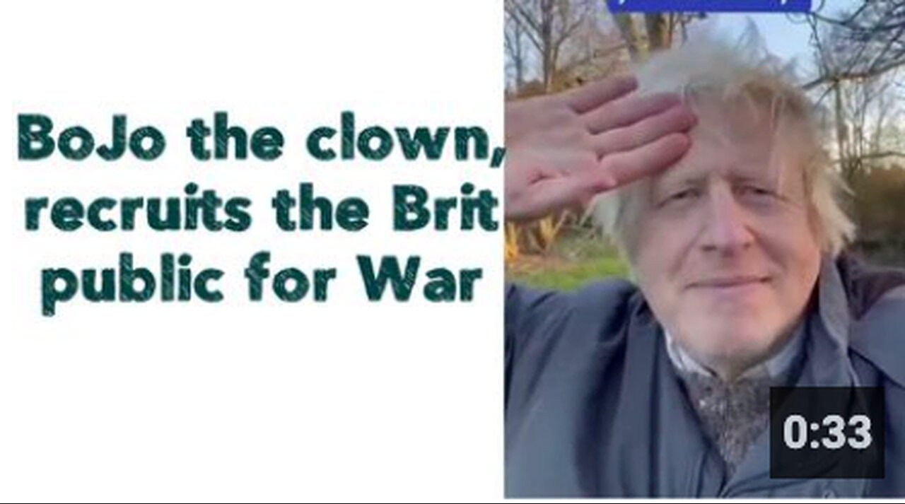 BoJo the clown, recruits the Brit public for War