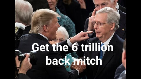 Get the $6 Trillion BACK that Mitch McConnell Gave to Democrats