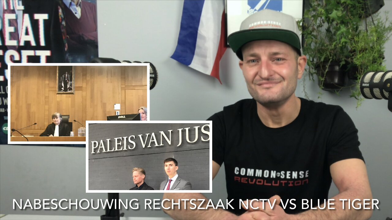 Nabeschouwing Rechtszaak NCTV Vs Blue Tiger Studio - Donatie FDF - CommonSenseTV & Viruswaarheid