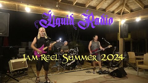 Liquid Radio - Jam Reel Summer 2024