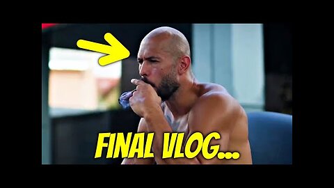 The Last Vlog of Andrew Tate