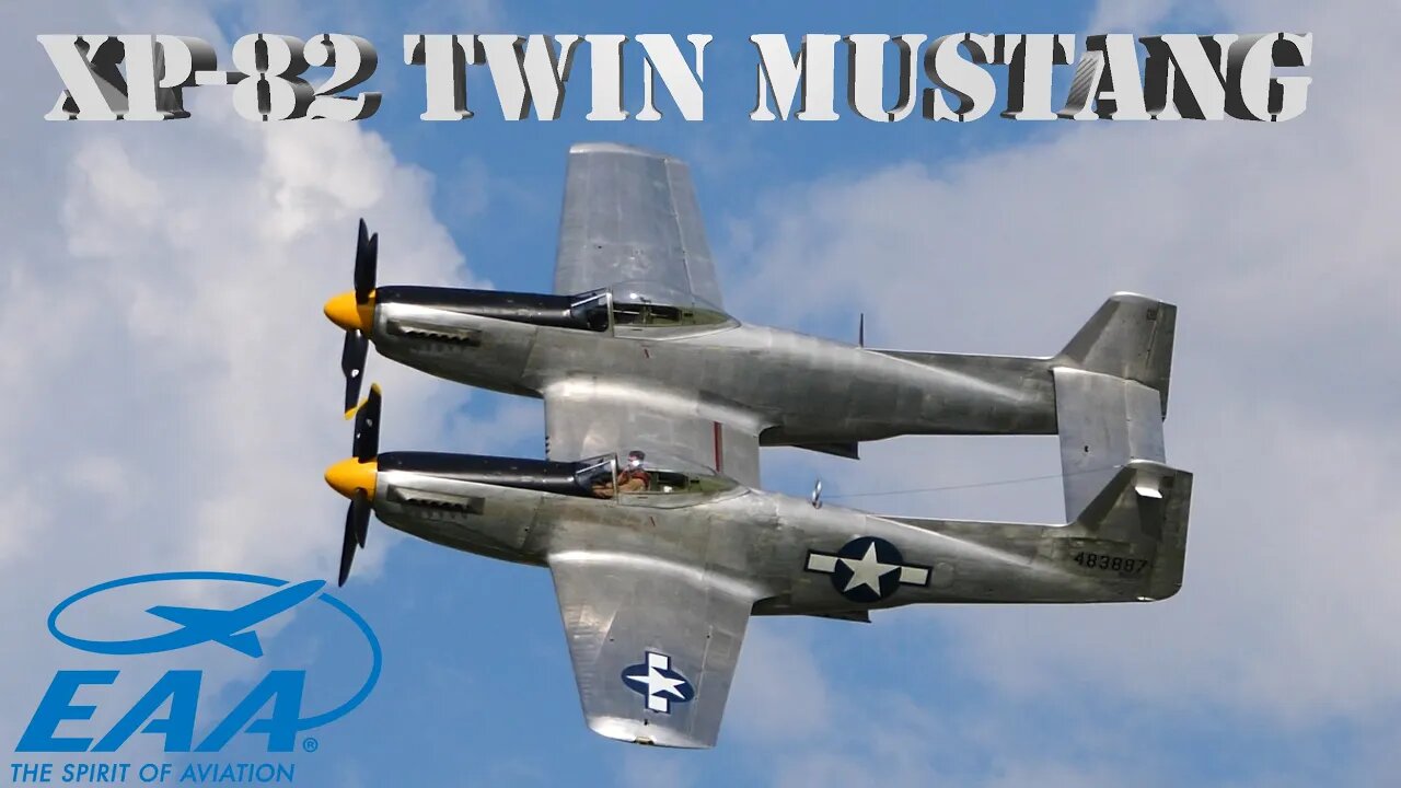 XP-82 F-82 Prototype - Twin P-51D Mustang Demonstration Flight at EAA Oshkosh Airshow [4K]