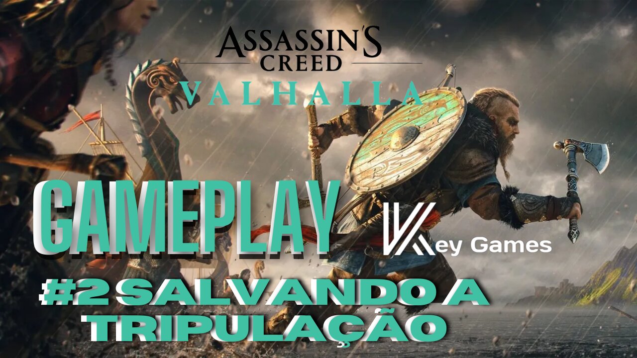 Gameplay Assassin's Creed Valhalla - Salvando a Tripulação