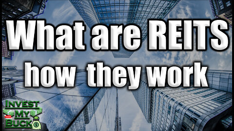 What are REITS and how do they work?