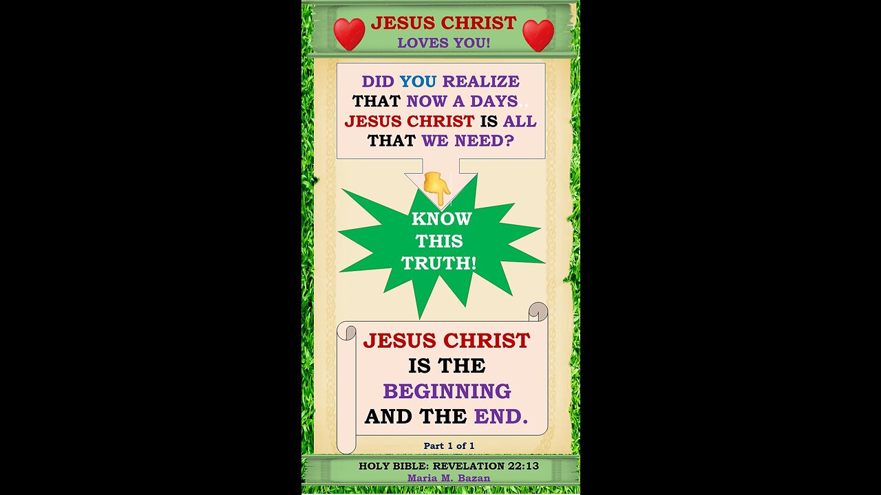 JESUS CHRIST IS THE BEGINNING AND THE END.