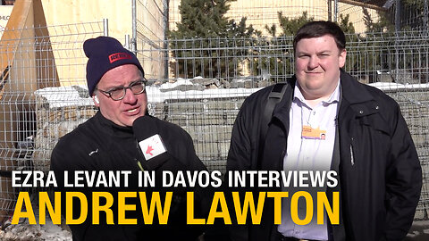 What's the World Economic Forum like on the inside? Andrew Lawton's experience behind the curtain