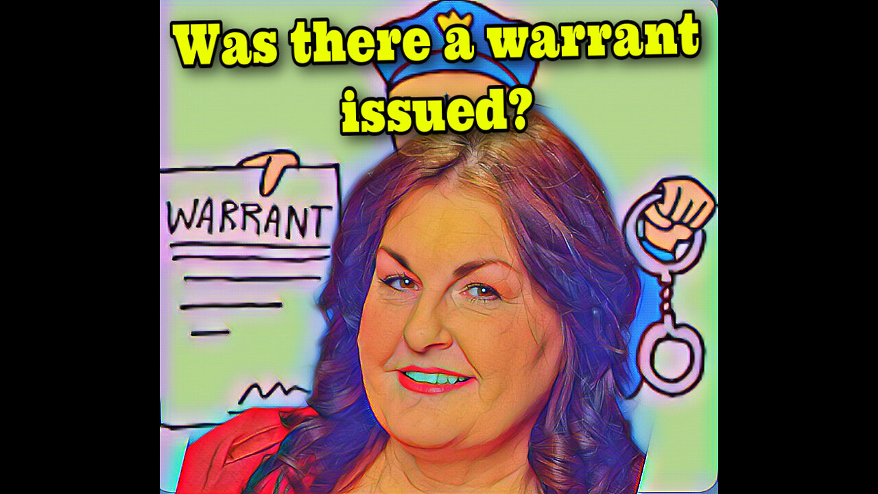 Was there a warrant issued??
