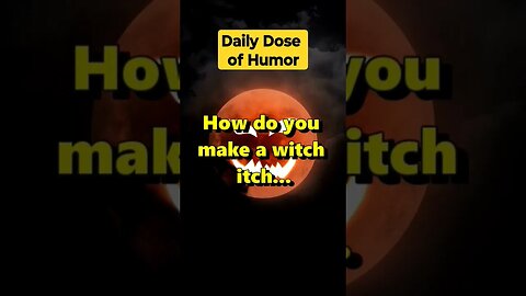 "How do you make a witch itch?" #shorts #Funny #Subscribe