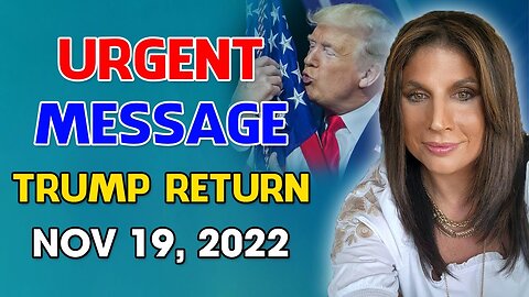 AMANDA GRACE TALKS (11/19/2022) 🕊️ SPECIAL PROPHETIC MESSAGE FROM THE LORD! - TRUMP NEWS