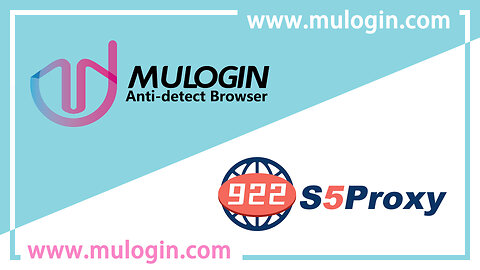 How to set 922 S5 Proxy in MuLogin to register and login to multiple Outlook mailboxes? @mulogin