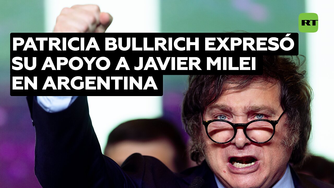 Patricia Bullrich respalda a Javier Milei