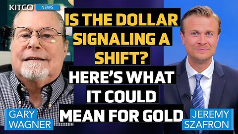 Gold Set to Surge? U.S. Dollar's Decline Sends Strong Signals for Gold Prices – Gary Wagner
